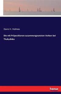 Die mit Präpositionen zusammengesetzten Verben bei Thukydides