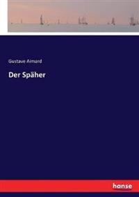 Der Späher