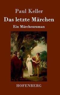 Das letzte Märchen