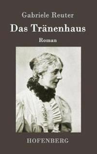 Das Tränenhaus
