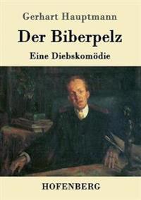 Der Biberpelz