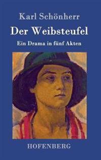 Der Weibsteufel