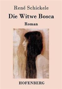 Die Witwe Bosca