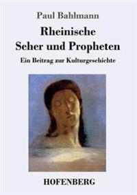 Rheinische Seher und Propheten