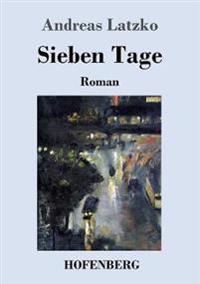 Sieben Tage