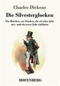 Die Silvesterglocken