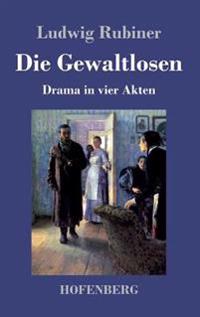 Die Gewaltlosen
