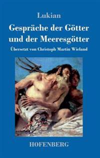 Gespräche der Götter und der Meeresgötter