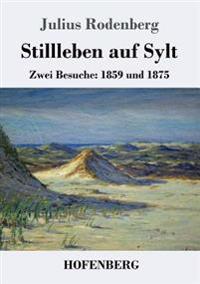 Stillleben auf Sylt