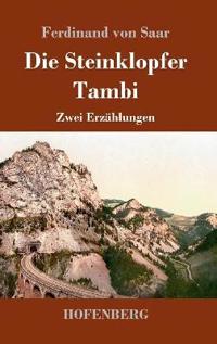 Die Steinklopfer / Tambi