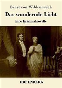 Das wandernde Licht