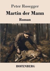 Martin der Mann