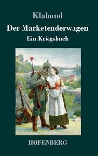 Der Marketenderwagen