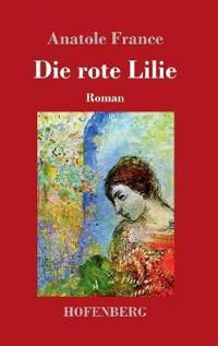 Die rote Lilie