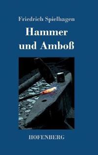 Hammer und Amboß