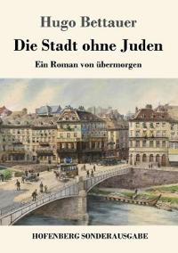 Die Stadt ohne Juden