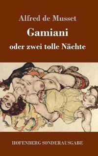Gamiani oder zwei tolle Nächte