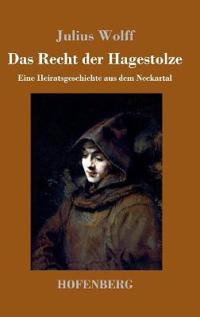 Das Recht der Hagestolze