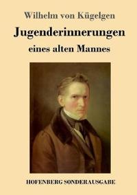 Jugenderinnerungen eines alten Mannes
