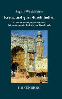 Kreuz und quer durch Indien