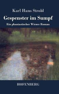 Gespenster im Sumpf