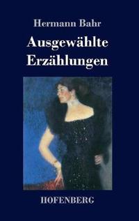 Ausgewählte Erzählungen