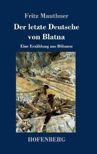 Der letzte Deutsche von Blatna