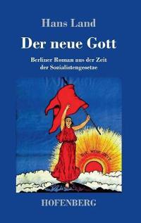 Der neue Gott