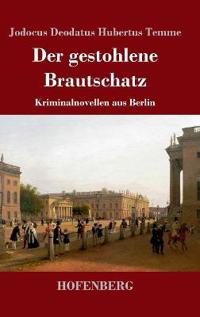 Der gestohlene Brautschatz