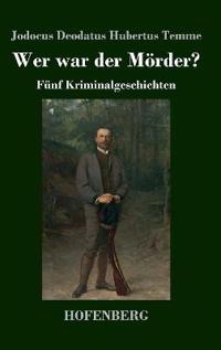 Wer war der Mörder?