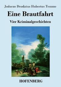 Eine Brautfahrt