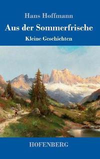 Aus der Sommerfrische