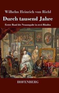 Durch tausend Jahre