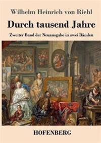 Durch tausend Jahre
