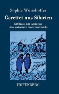 Gerettet aus Sibirien
