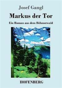 Markus der Tor