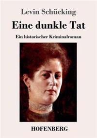 Eine dunkle Tat