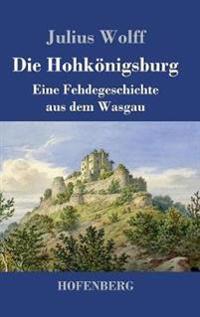 Die Hohkönigsburg