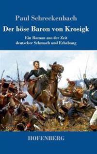 Der böse Baron von Krosigk