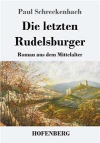 Die letzten Rudelsburger