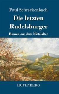 Die letzten Rudelsburger
