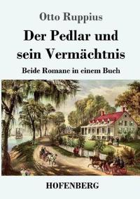 Der Pedlar und sein Vermächtnis