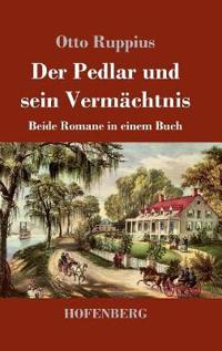Der Pedlar und sein Vermächtnis