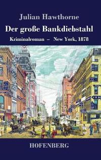 Der große Bankdiebstahl