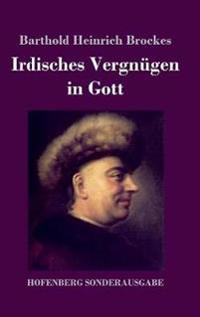 Irdisches Vergnügen in Gott
