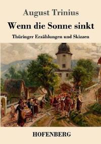 Wenn die Sonne sinkt