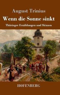 Wenn die Sonne sinkt