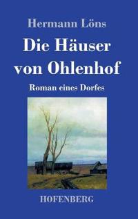 Die Häuser von Ohlenhof