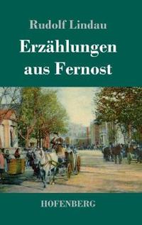 Erzählungen aus Fernost