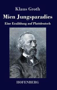 Mien Jungsparadies